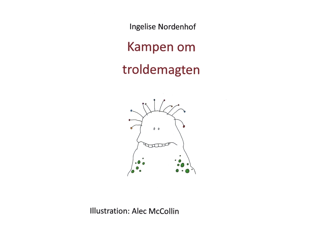 Kampen Om Troldemagten | Ingelise Nordenhof