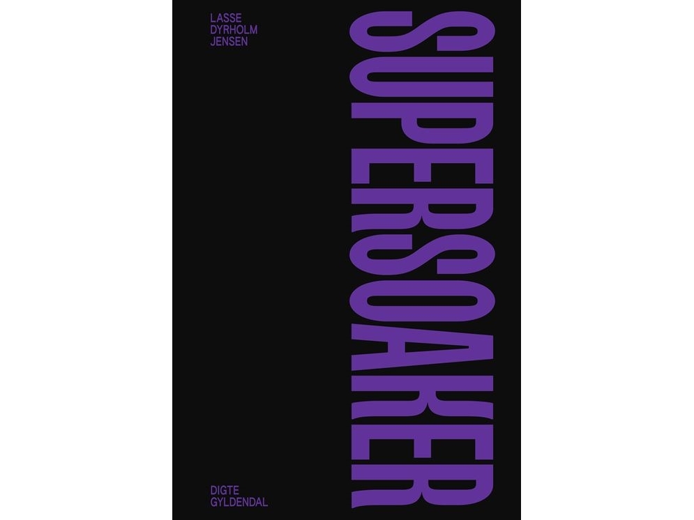Supersoaker | Lasse Dyrholm Jensen | Sprache: Dänish