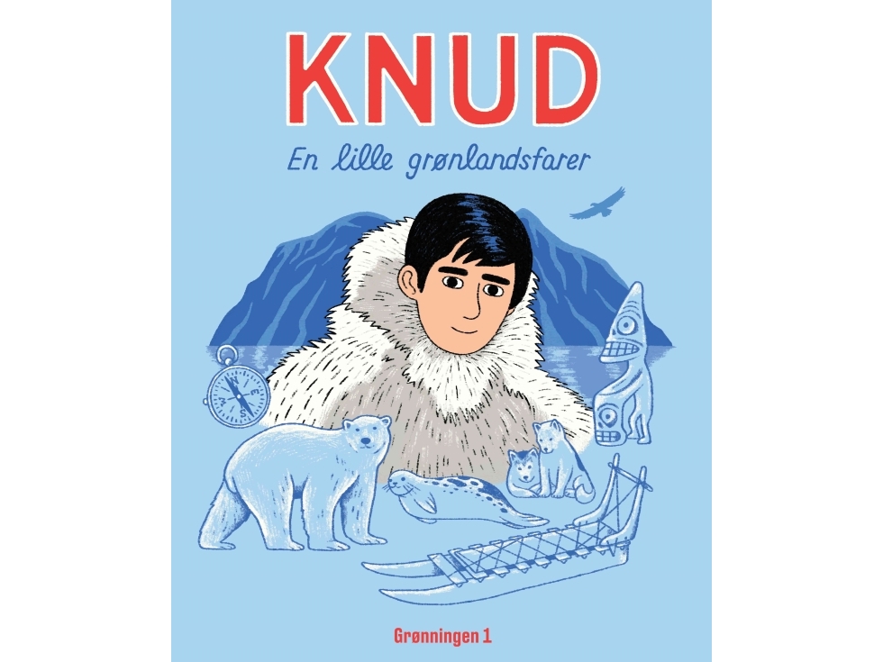 Knud - Ein Kleiner Grönländischer Reisender | Louise Rosenkrands | Sprache: Dänish