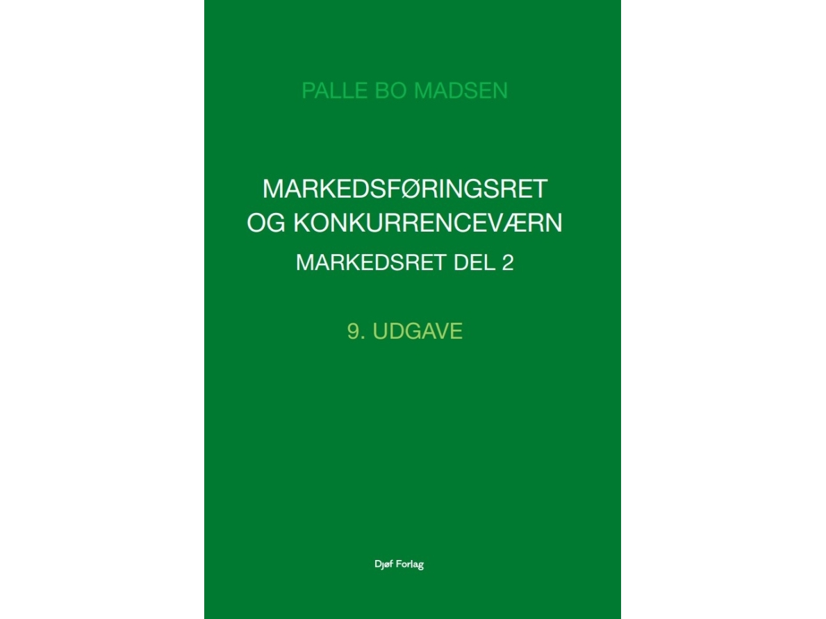 Marktrecht Und Wettbewerbsschutz. Marktrecht | Teil 2 | Palle Bo Madsen | Sprache: Dänish