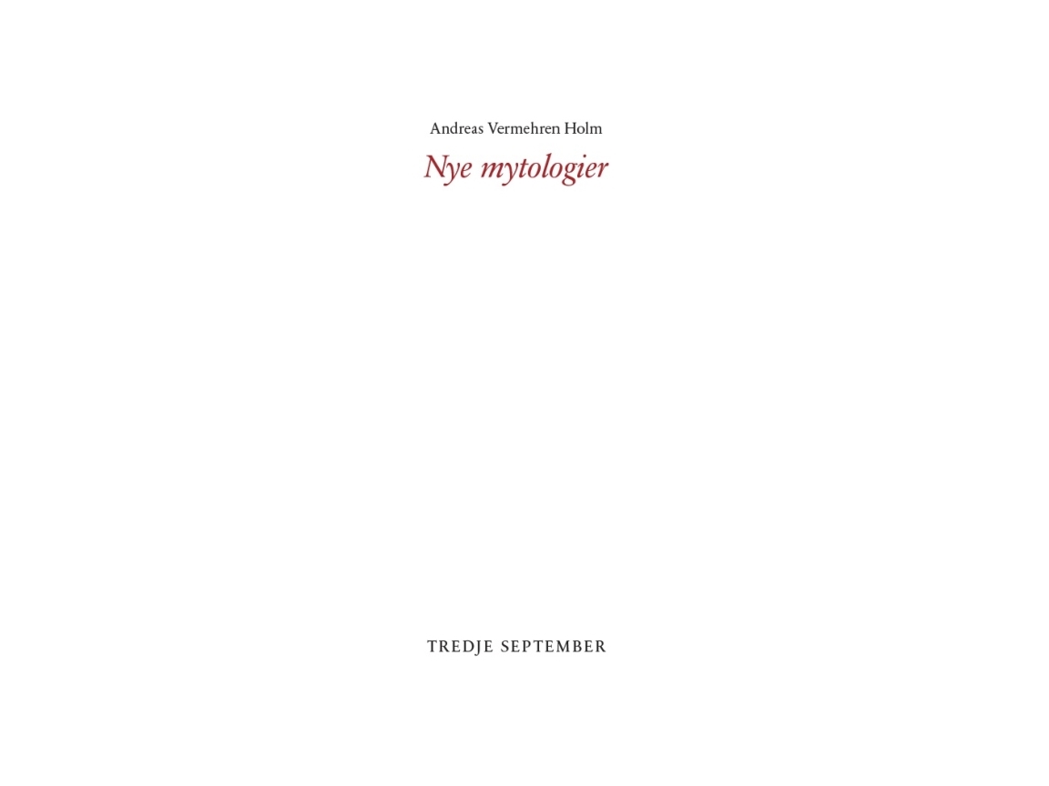 Nye Mytologier | Andreas Vermehren Holm | Sprache: Dänish