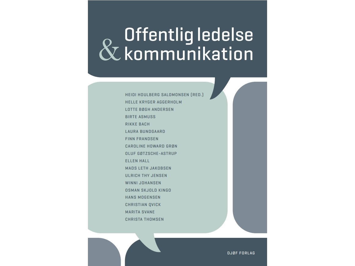 Offentlig Ledelse Og Kommunikation | Heidi Salomonsen Helle Aggerholm Lotte Bøgh Andersen Birte Asmuß Rikke Bach Laura Bundgaard Finn Frandsen Caroli