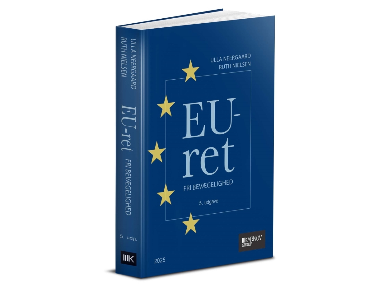 EU-Ret. Fri bevægelighed | Ulla Neergaard  Ruth Nielsen