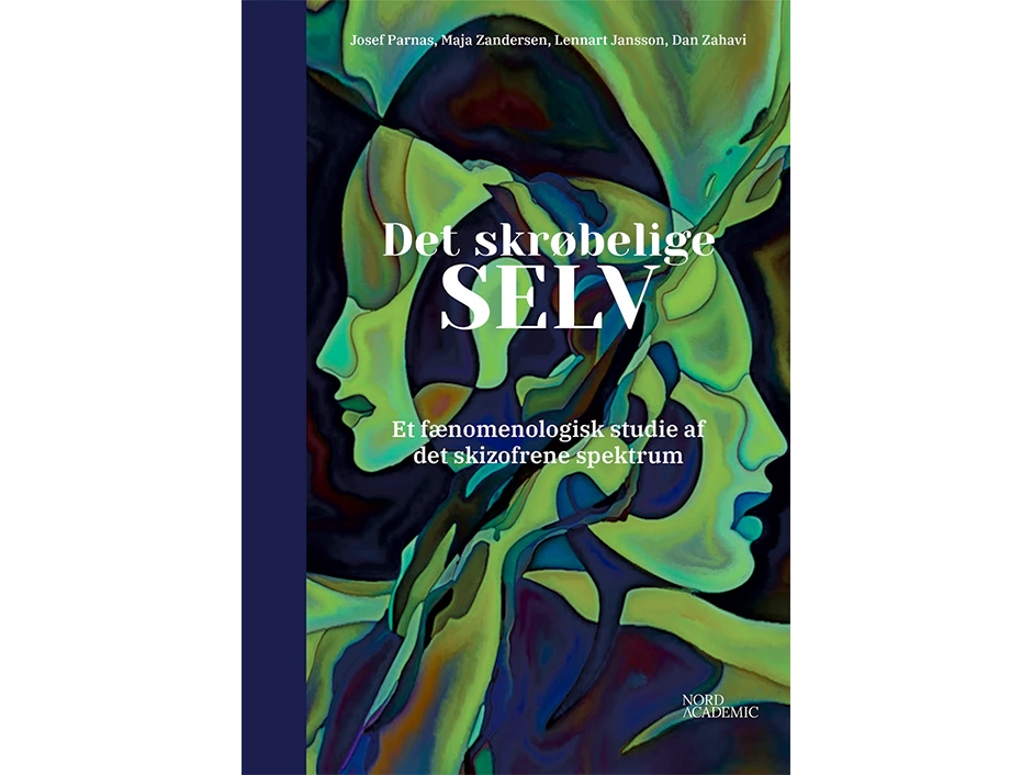Das Fragile Selbst | Josef Parnas, Maja Zandersen, Lennart Jansson Und Dan Zahavi | Sprache: Dänish