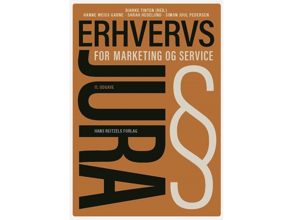 Erhvervsjura - For Marketing Og Service | Bjarke Tinten Simon Juul Pedersen Sarah Hedelund Hanne Garne
