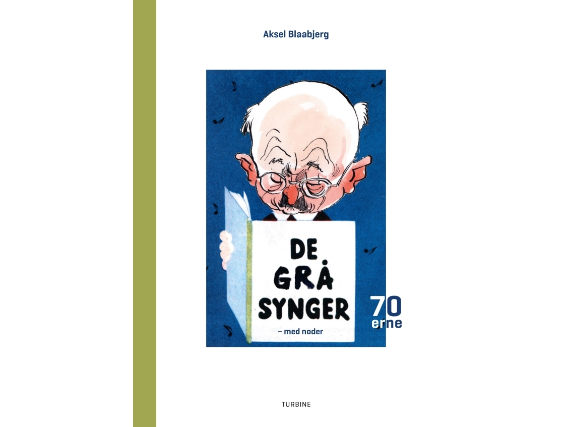 De grå sjunger - 1970-talet Aksel Blaabjerg Språk: Danska | Böcker - Kultur | GameStuff
