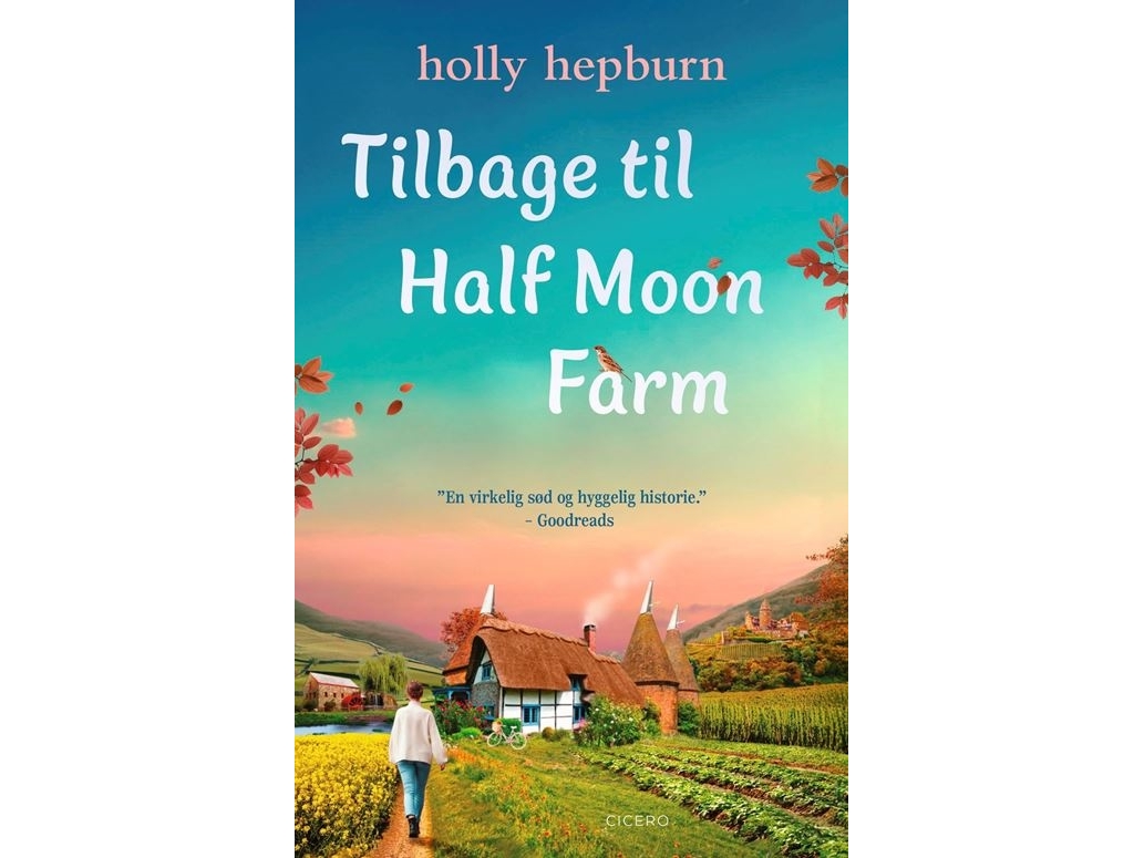 Tilbage til Half Moon Farm | Holly Hepburn
