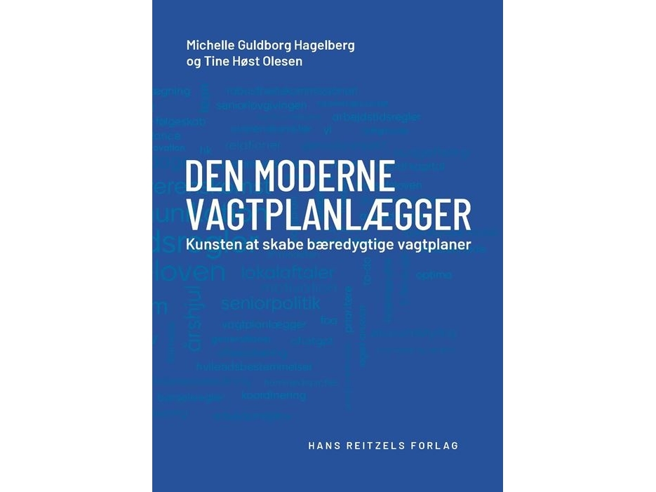 Den Moderne Vagtplanlægger | Michelle Guldborg Hagelberg Tine Høst Olesen