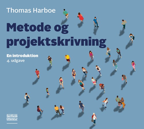 Metode og projektskrivning | Thomas Harboe