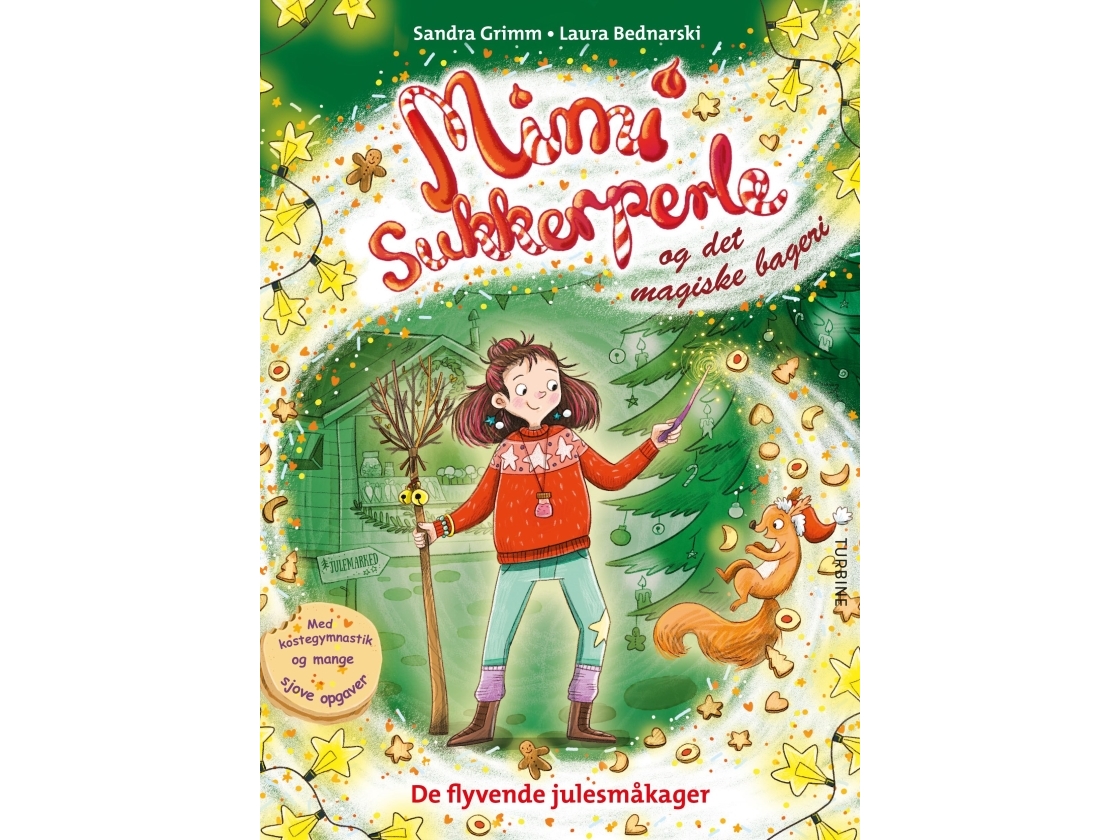Mimi Sukkerperle Og Det Magiske Bageri - De Flyvende Julesmåkager | Sandra Grimm