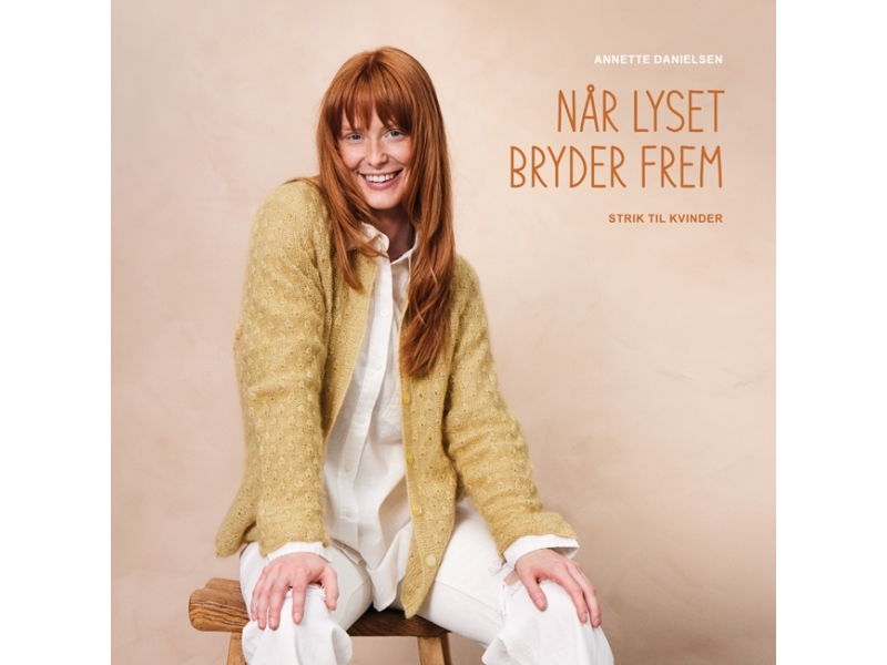 Når Lyset Bryder Frem | Annette Danielsen
