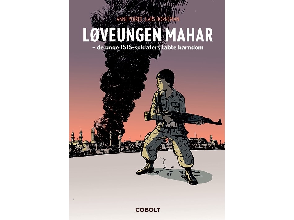 Løveungen Mahar – De Unge Isis-Soldaters Tabte Barndom | Anne Poiret