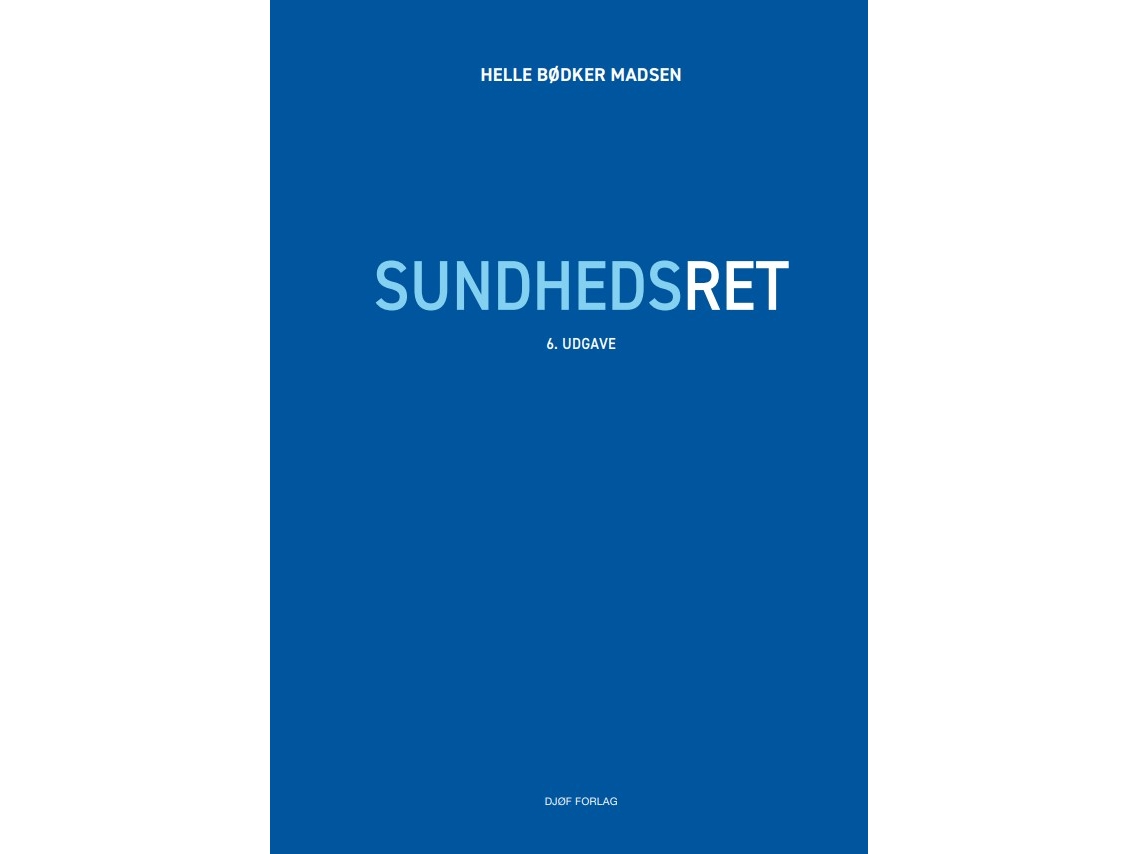 Gesundheitsrecht | Helle Bødker Madsen | Sprache: Dänish