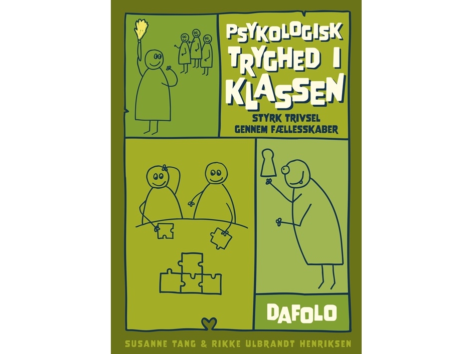 Psykologisk Tryghed I Klassen | Rikke Ulbrandt Henriksen, Susanne Tang