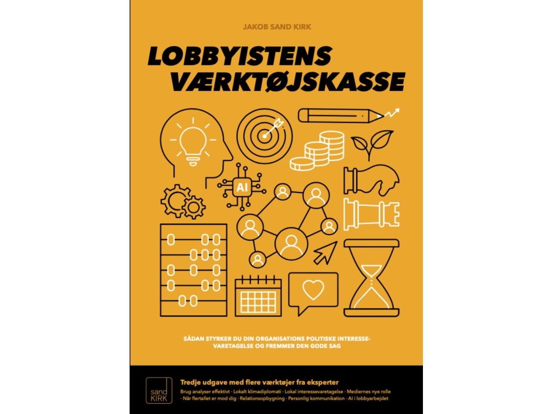 Lobbyistens verktygsl&aring;da  Jakob Sand Kirk  Spr&aring;k: Danska