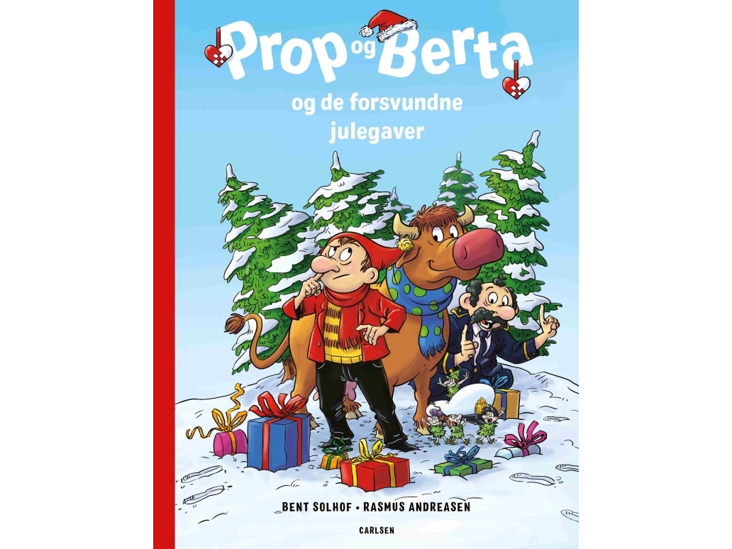 Prop Og Berta Og De Forsvundne Julegaver | Bent Solhof