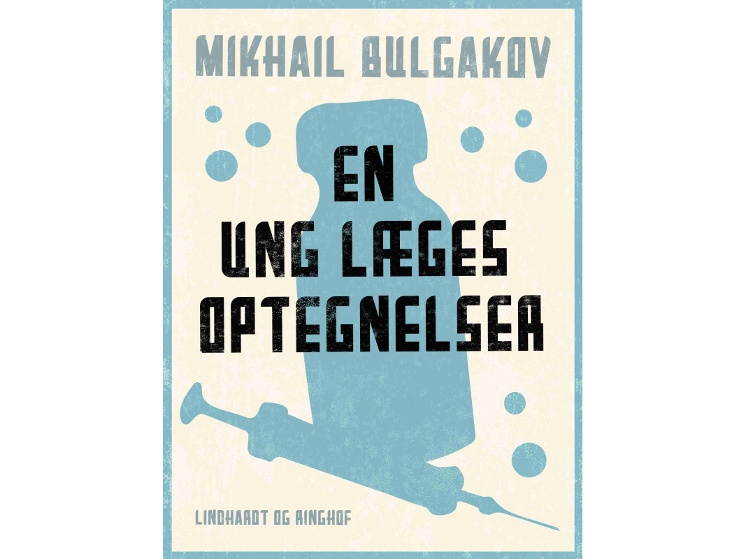 En Ung Læges Optegnelser | Mikhail Bulgakov