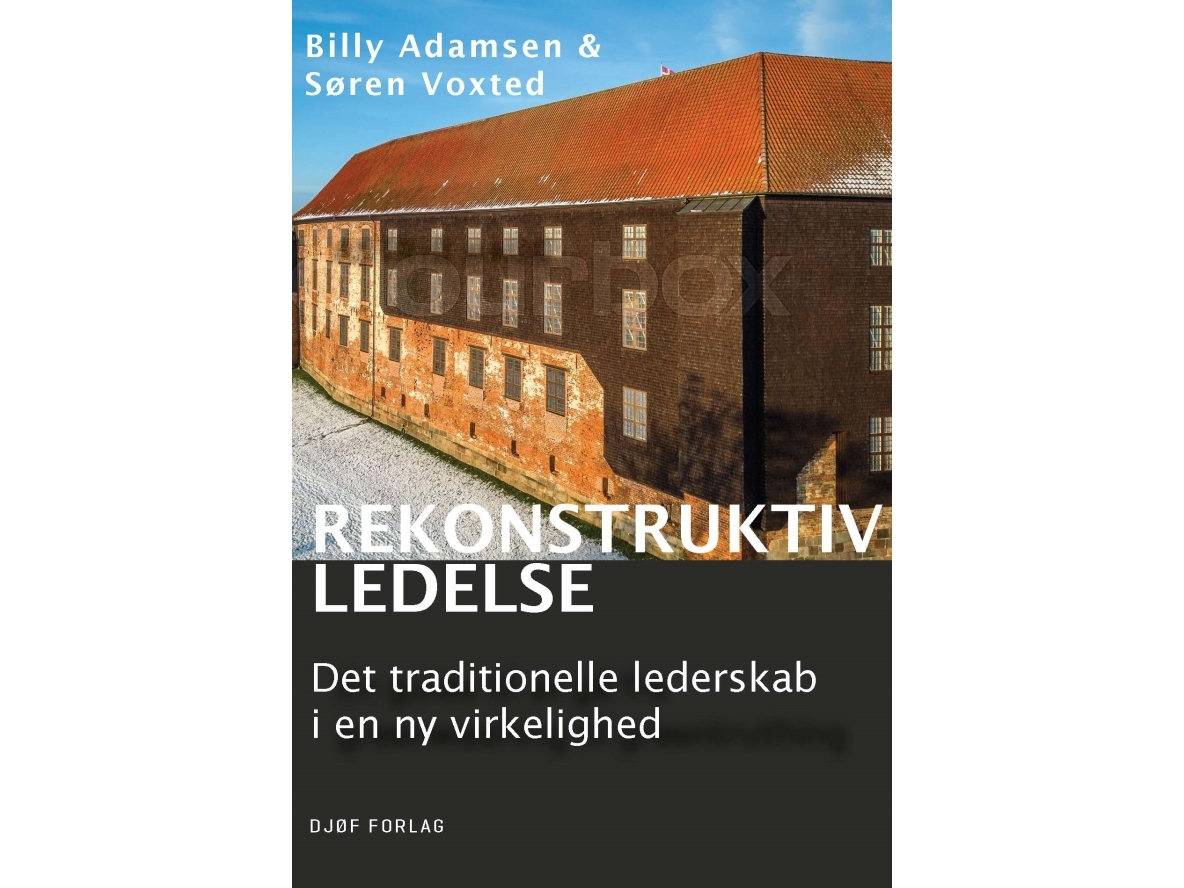Rekonstruktiv Ledelse | Søren Voxted Billy Adamsen