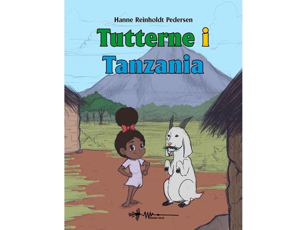 Tutterne I Tanzania | Hanne Reinholdt Pedersen