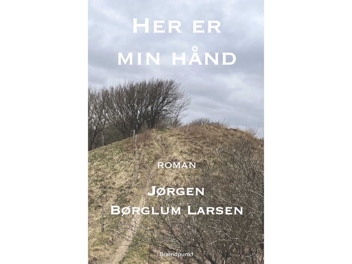 Her Er Min Hånd | Jørgen Børglum Larsen