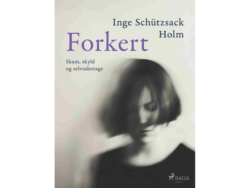 Forkert | Inge Schützsack Holm