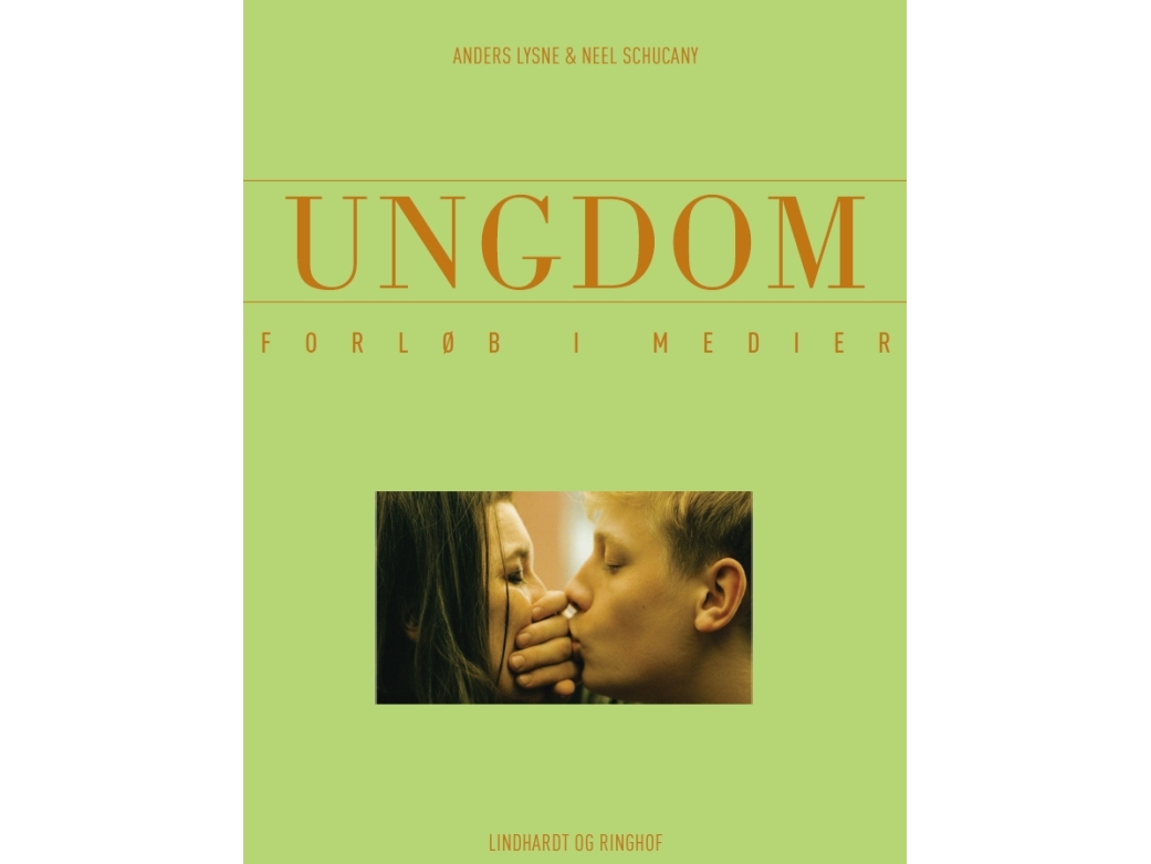 Ungdom - Kurs In Medien | Anders Lysneneel Schucany | Sprache: Dänish