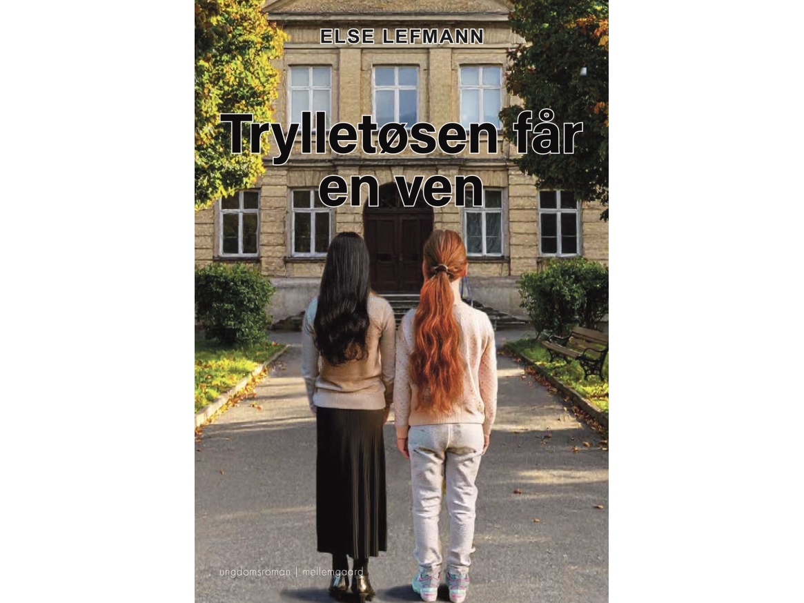 Trylletøsen Får En Ven | Else Lefmann