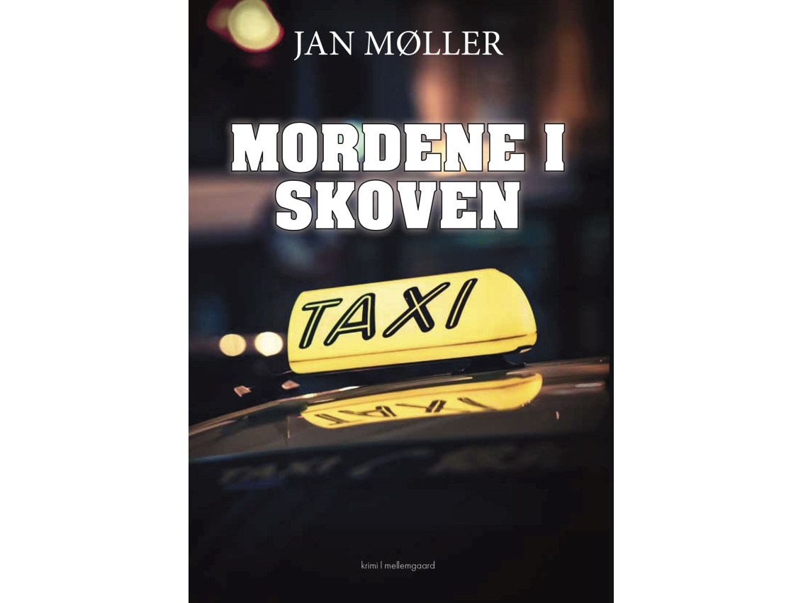 Die Morde Im Wald | Jan Møller | Sprache: Dänish