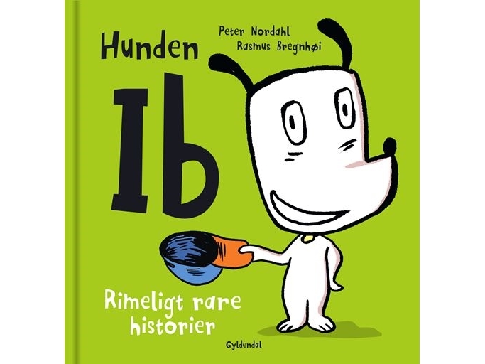 Hunden Ib. Rimeligt rare historier | Rasmus Bregnhøi Peter Nordahl