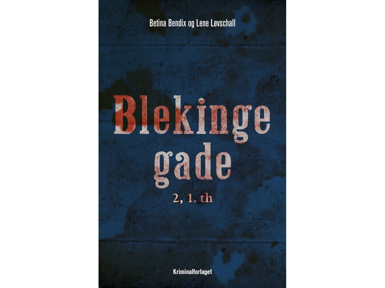 Blekingegade 2, 1. Th | Betina Bendix Og Lene Løvschall