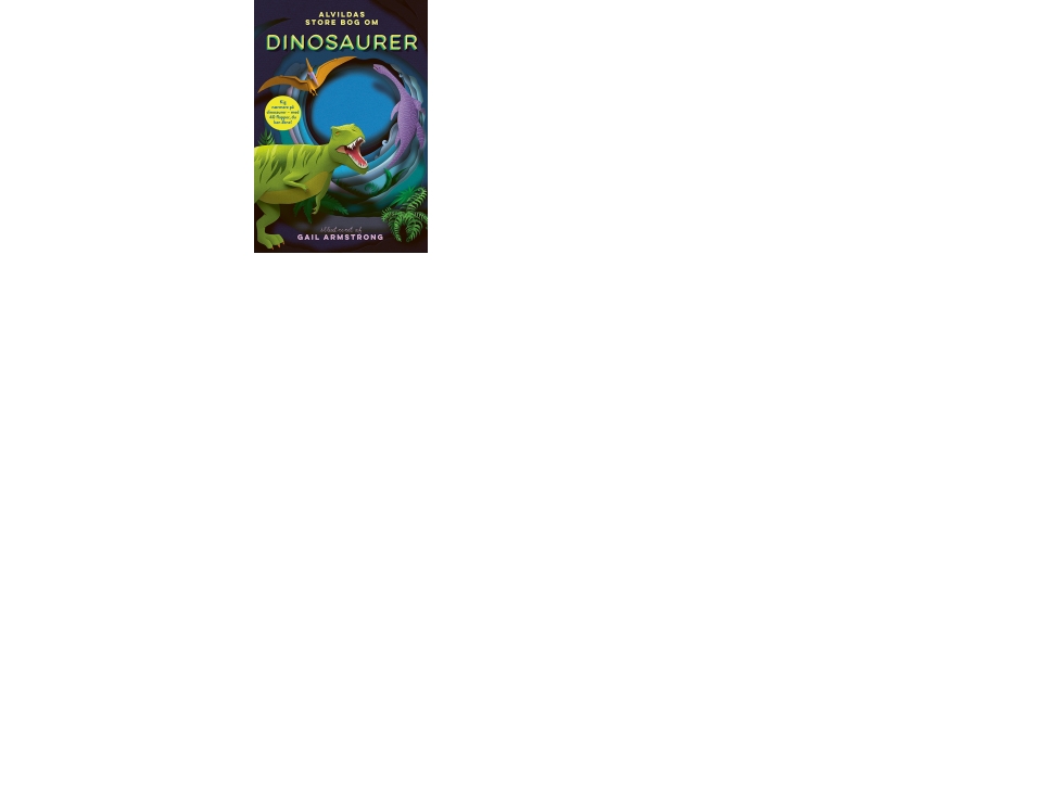 Alvildas Großes Buch Der Dinosaurier | Ruth Symons | Sprache: Dänish