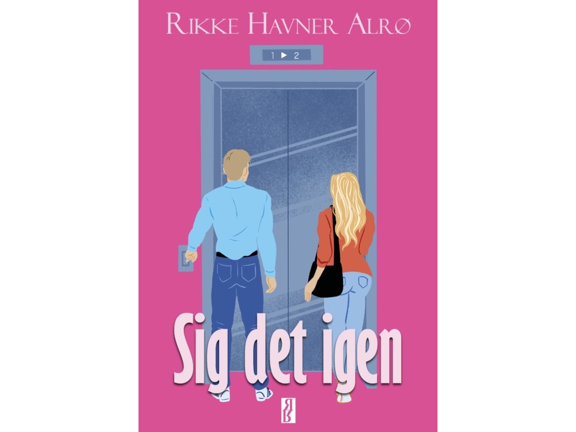 Sig Det Igen | Rikke Havner Alrø