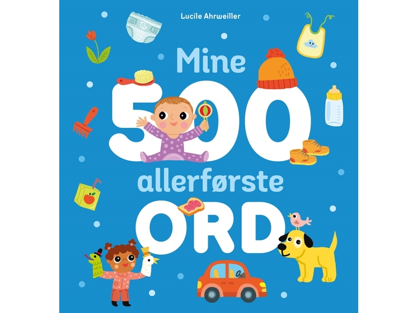 Mine 500 Allerførste Ord | Lucile Ahrweiller