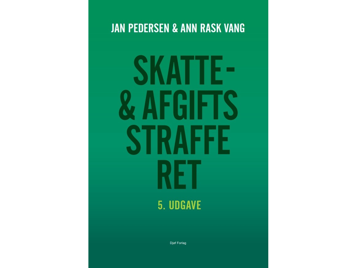 Skatte- Og Afgiftsstrafferet | Ann Rask Vang Jan Pedersen