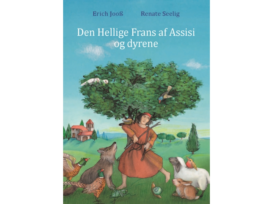 Der Heilige Franz Von Assisi Und Die Tiere | Erich Jooß | Sprache: Dänish