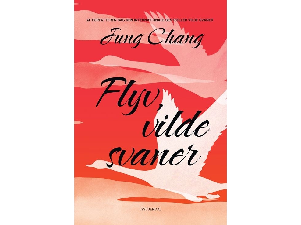 Flyv, vilde svaner | Jung Chang