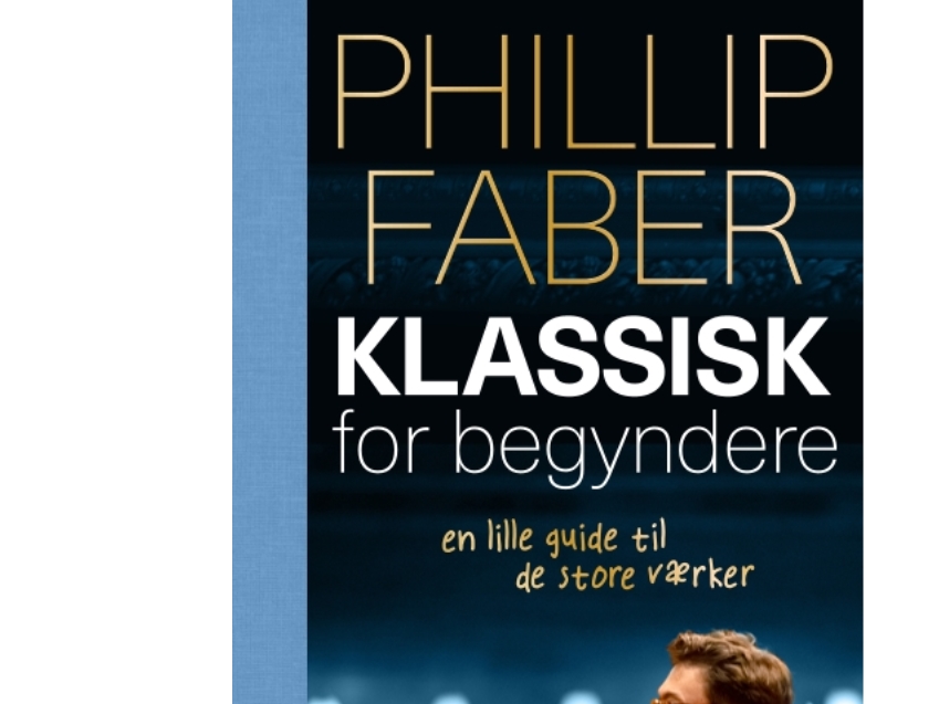 Klassisk For Begyndere | Phillip Faber | Sprache: Dänish