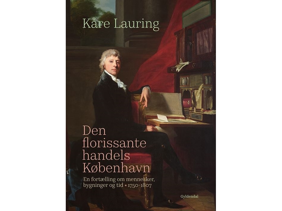 Den Florissante Handels København | Kåre Lauring