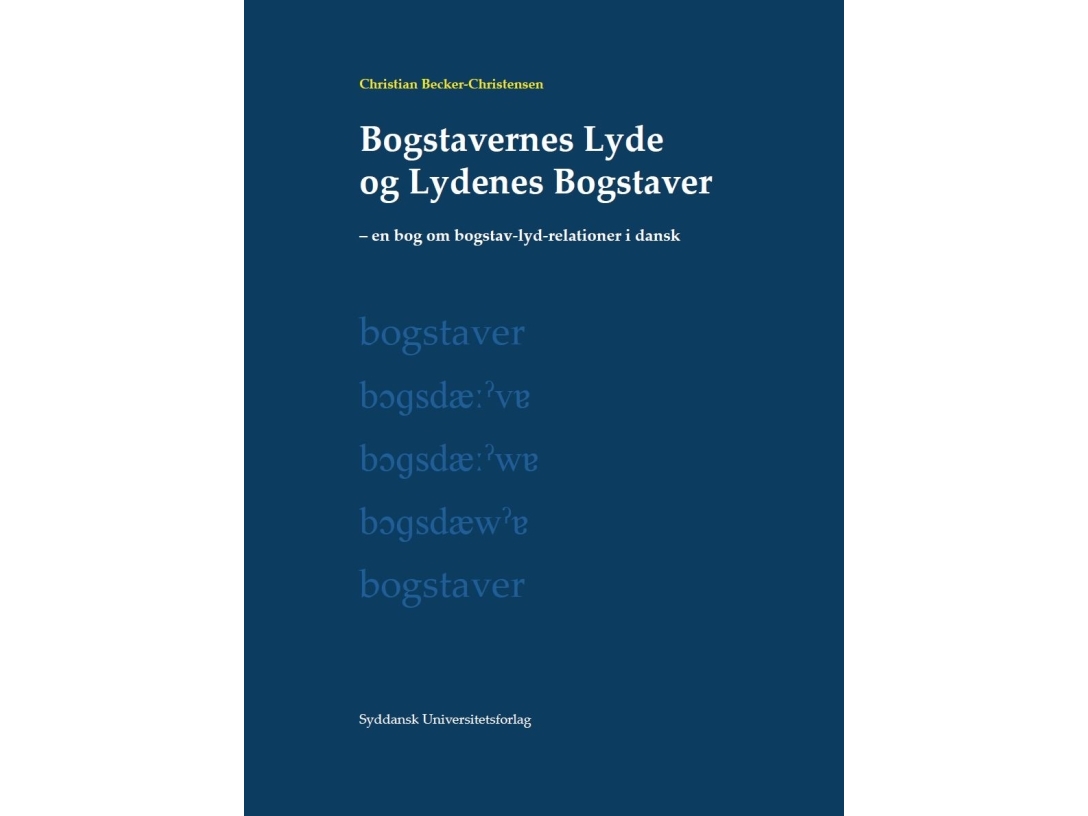 Bokstävernas ljud och ljudets bokstäver Christian Becker-Christensen Språk: Danska | Böcker - Ordböcker | GameStuff