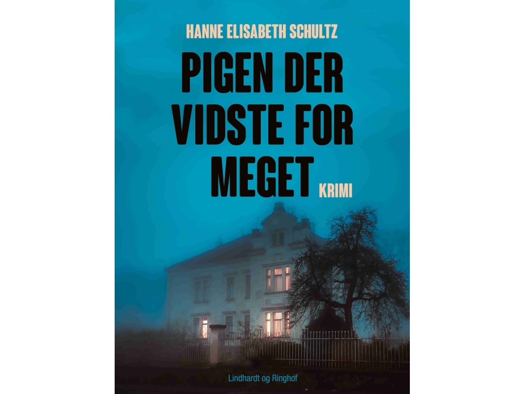 Das Mädchen, Das Zu Viel Wusste | Hanne Elisabeth Schultz | Sprache: Dänish