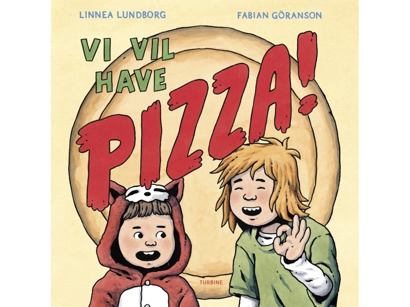 Wir Wollen Pizza! | Linnea Lundborg | Sprache: Dänish