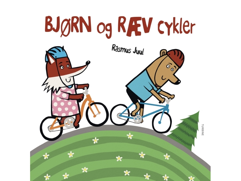 Bär Und Fuchs Beim Radfahren | Rasmus Juul | Sprache: Dänish