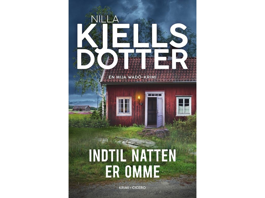 Indtil Natten Er Omme | Nilla Kjellsdotter