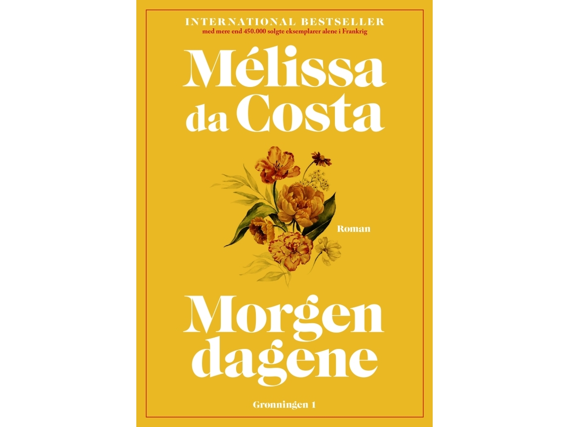 Morgendagene | Mélissa Da Costa