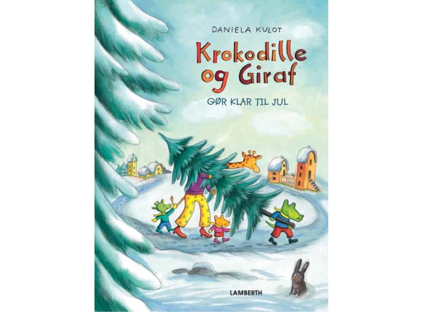 Krokodille Og Giraf Gør Klar Til Jul | Daniela Kulot