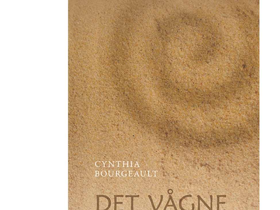 Det vågne hjerte Cynthia Bourgeault Språk: Danska | Böcker - Kropp och sinne - Religion | GameStuff