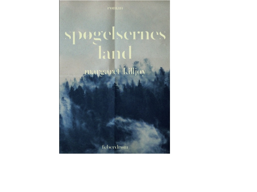 Spøgelsernes Land | Margaret Killjoy