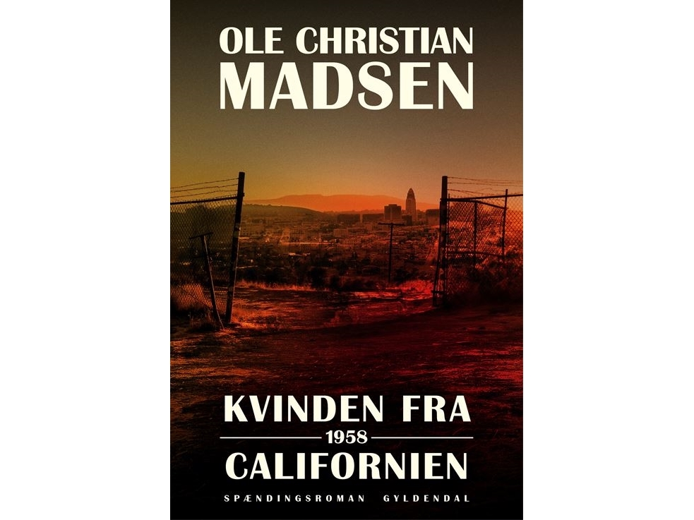 Die Frau Aus Kalifornien | Ole Christian Madsen | Sprache: Dänish