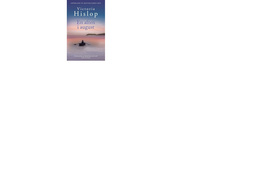 En Aften I August | Victoria Hislop