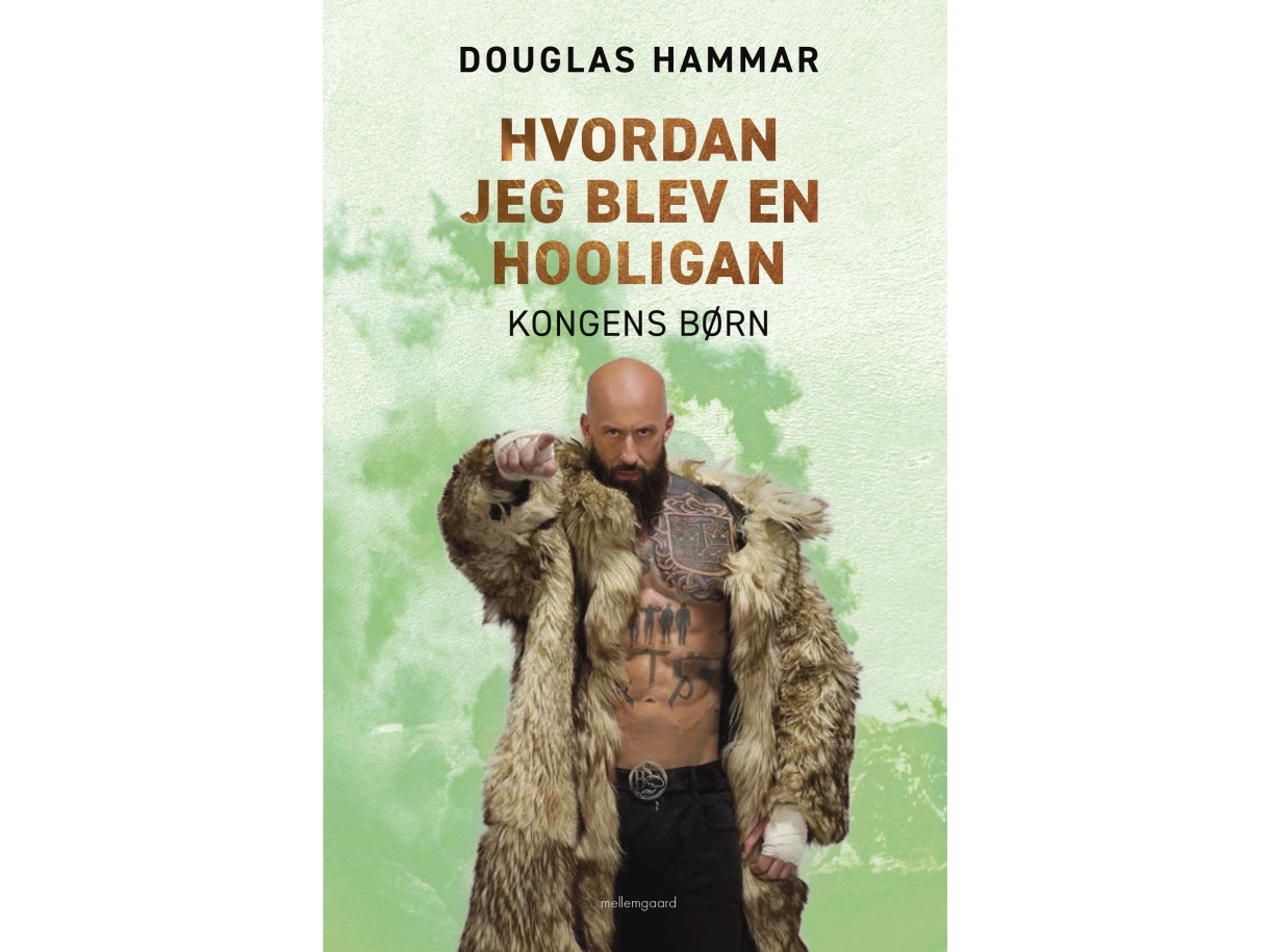 Hvordan Jeg Blev En Hooligan | Douglas Hammar